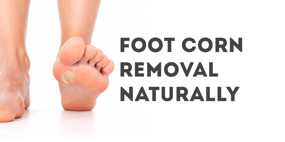 Foot Corn Removal Naturally
