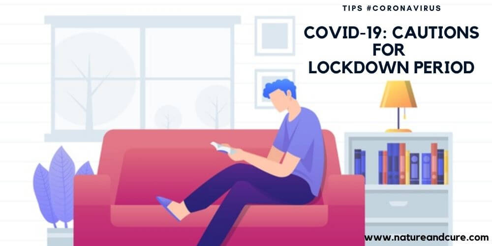 COVID-19_ Cautions for Lockdown Period