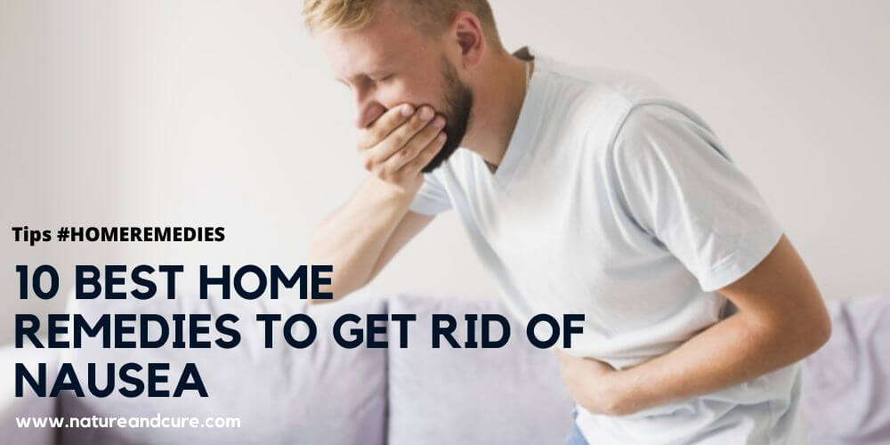 Home Remedies for Nausea