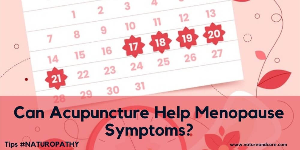 Acupuncture for menopause - Nature and Cure