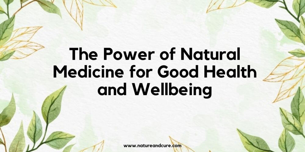 Natural healing