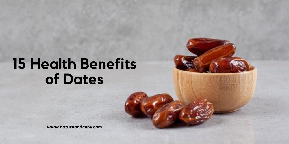 15 Health Benefits of Dates