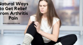 Natural Ways to Get Relief from Arthritis Pain