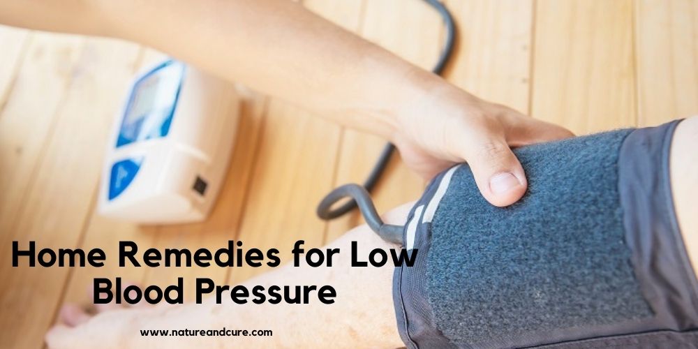 Home Remedies for Low Blood Pressure