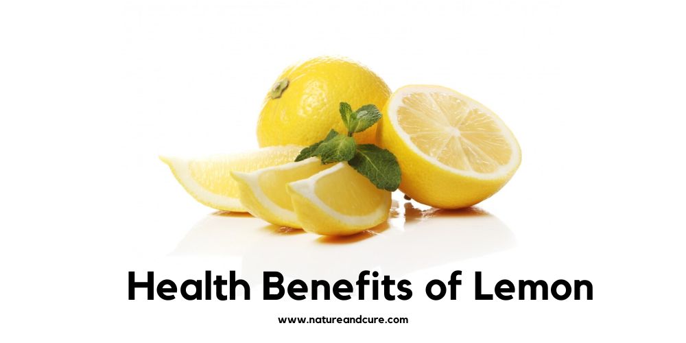 Health Benefits of Lemon