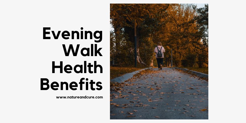 evening walk health benefits